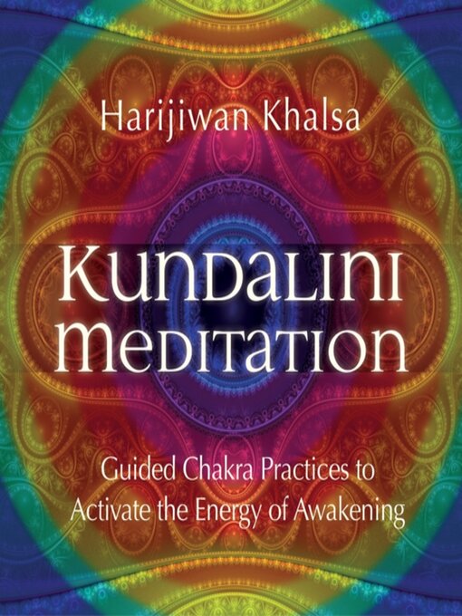 Title details for Kundalini Meditation by Harijiwan Khalsa - Available